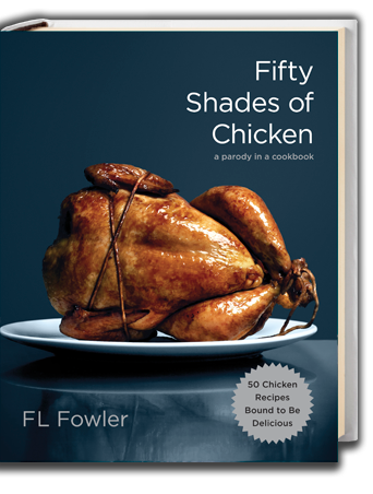 Fifty Shades of Chicken